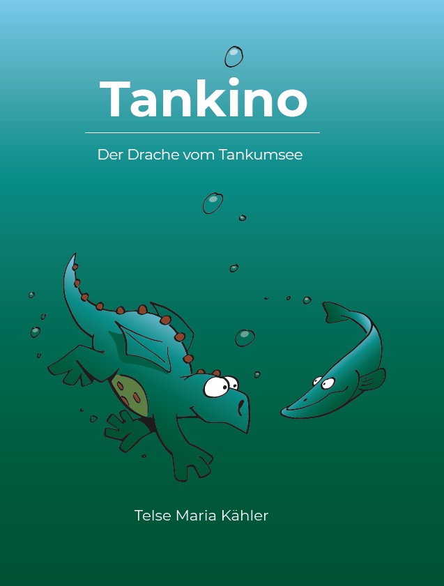 Tankino - Der Drache vom Tankumsee