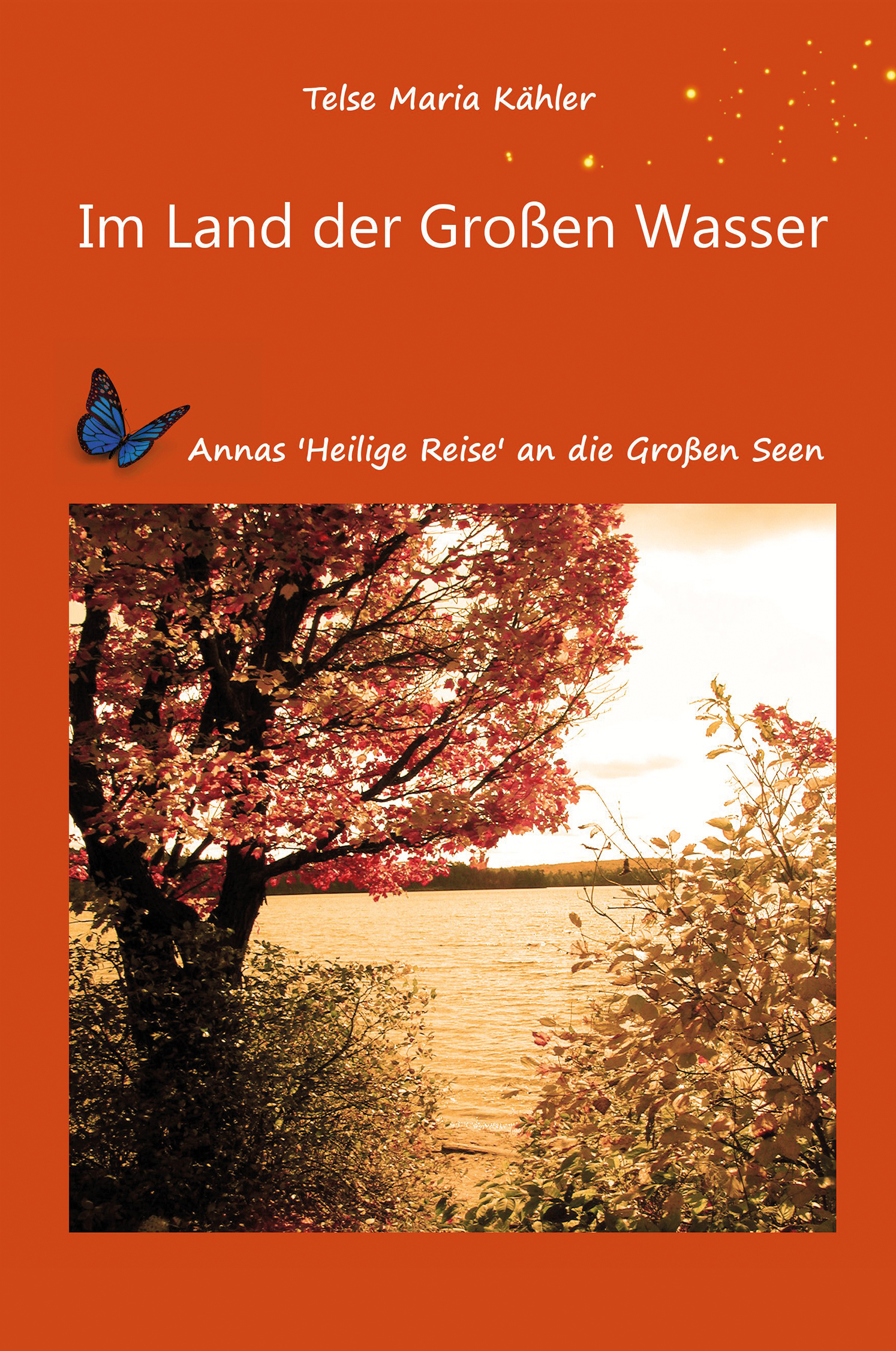 Im Land der Großen Wasser - eine Reise